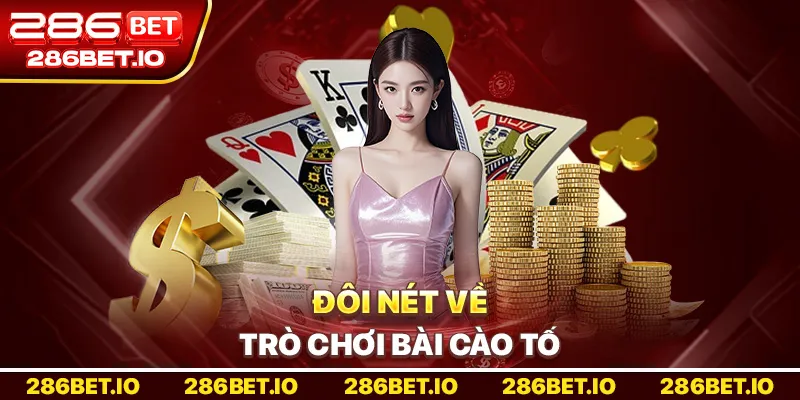 Đôi nét về trò chơi bài cào tố