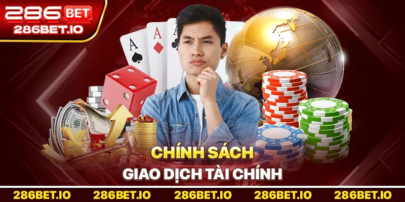 Chính sách giao dịch tài chính